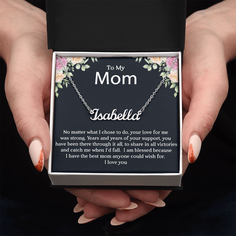 To My Mum | Your Support | Personalized Name Necklace