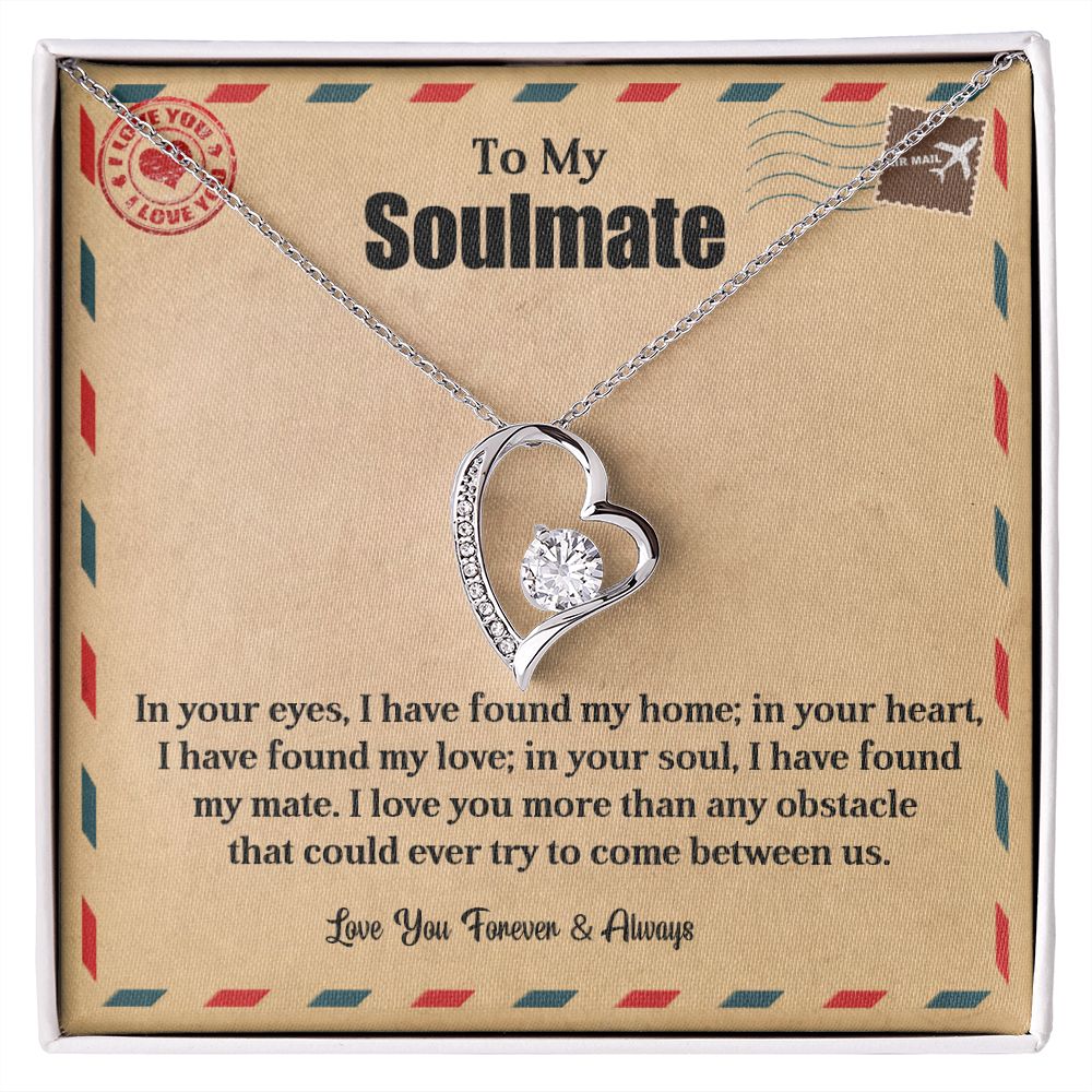To My Soulmate | My Home | Forever Love Necklace