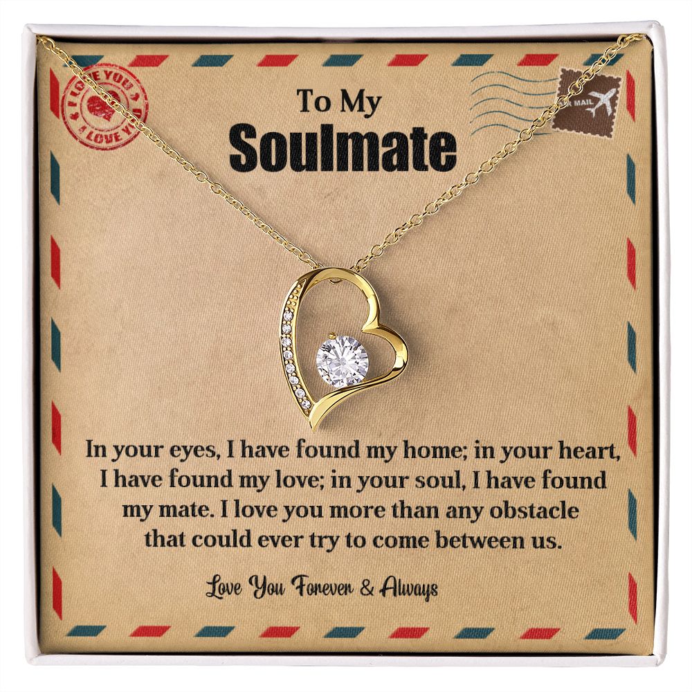 To My Soulmate | My Home | Forever Love Necklace