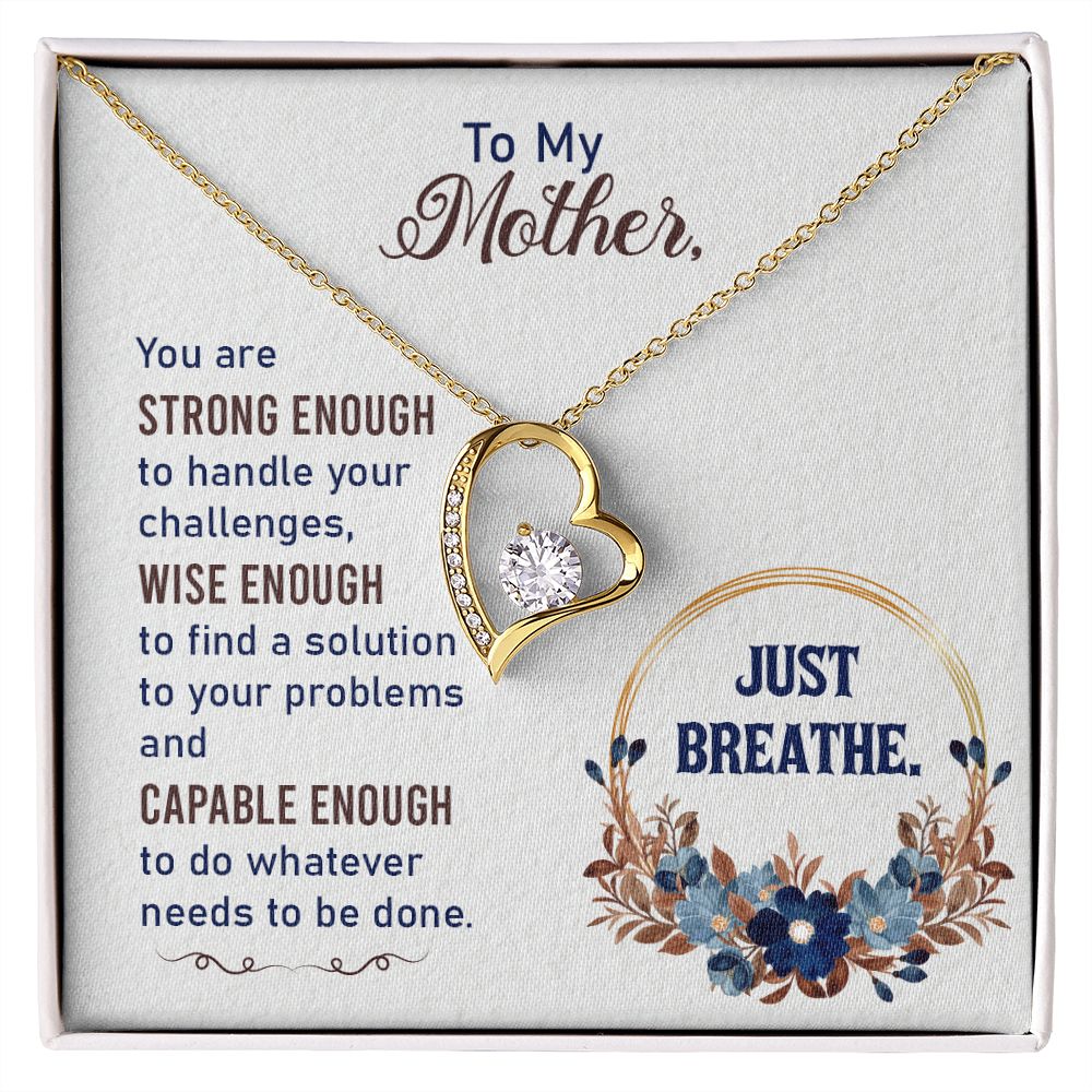 To My Mother | Strong Enough | Forever Love Necklace
