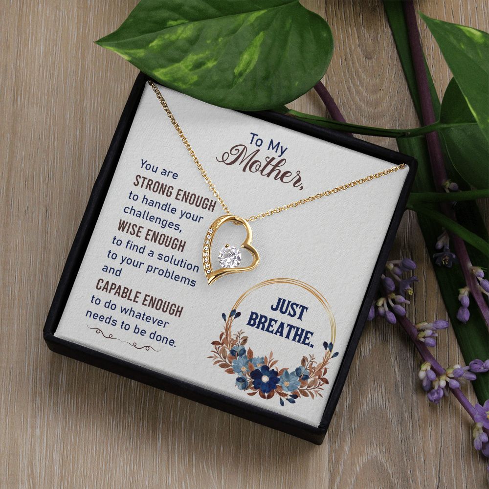 To My Mother | Strong Enough | Forever Love Necklace