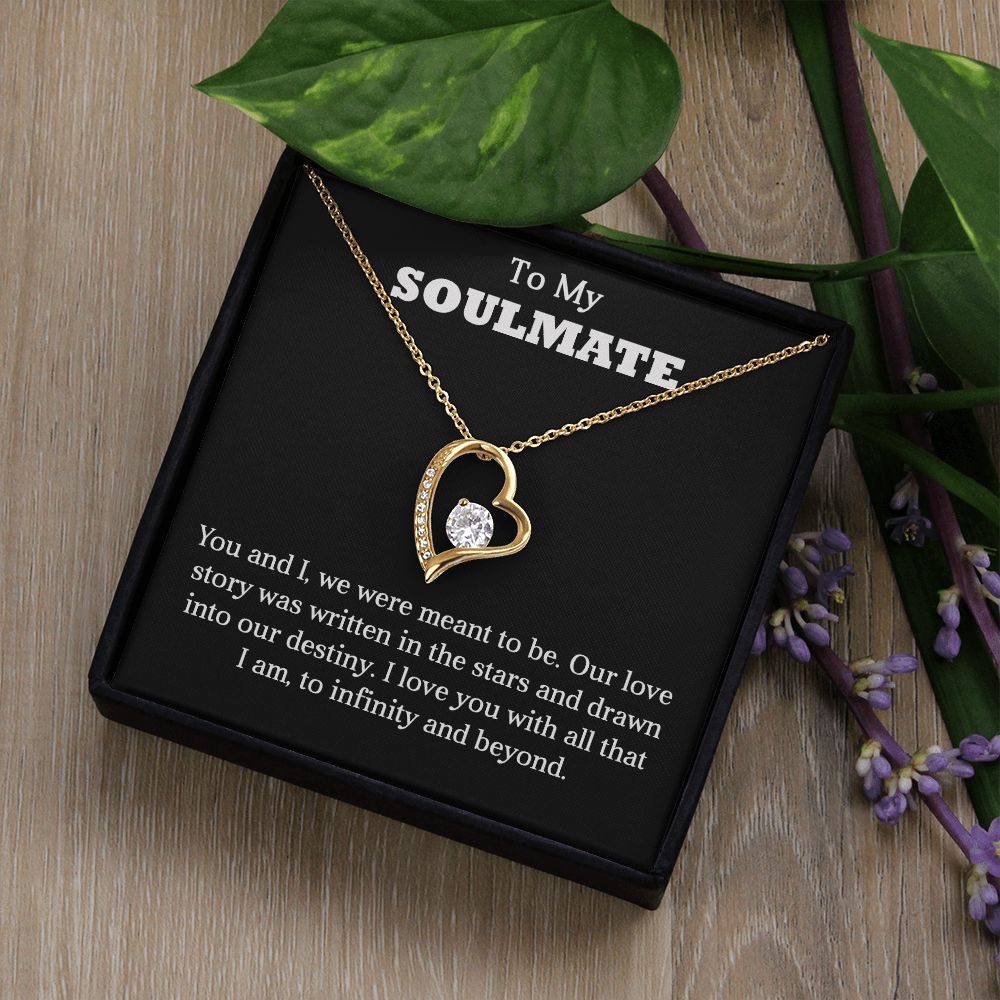 To My Soulmate | Infinity and Beyond | Forever Love Necklace