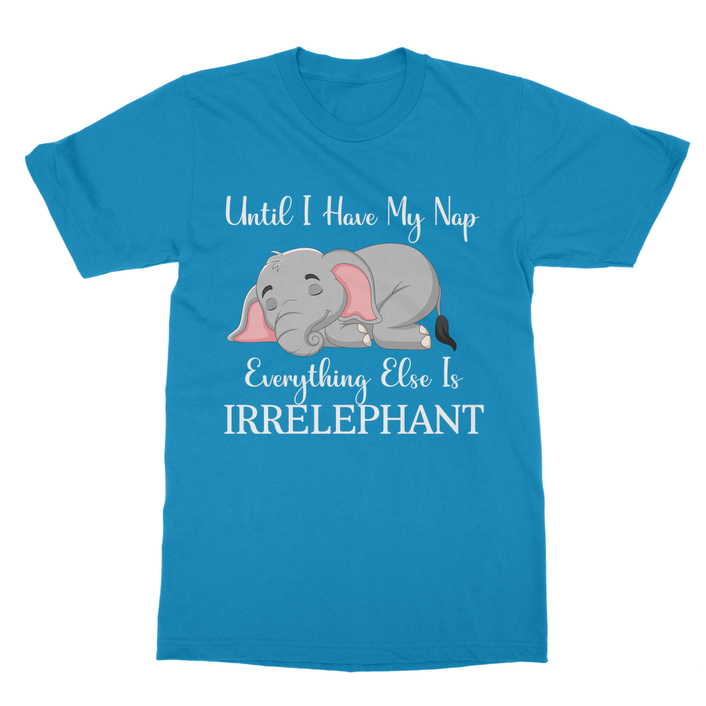 Tshirts Classic Heavy Cotton Adult | Everything Else is Irrelephant | Funny Elephant Tshirt | AOP