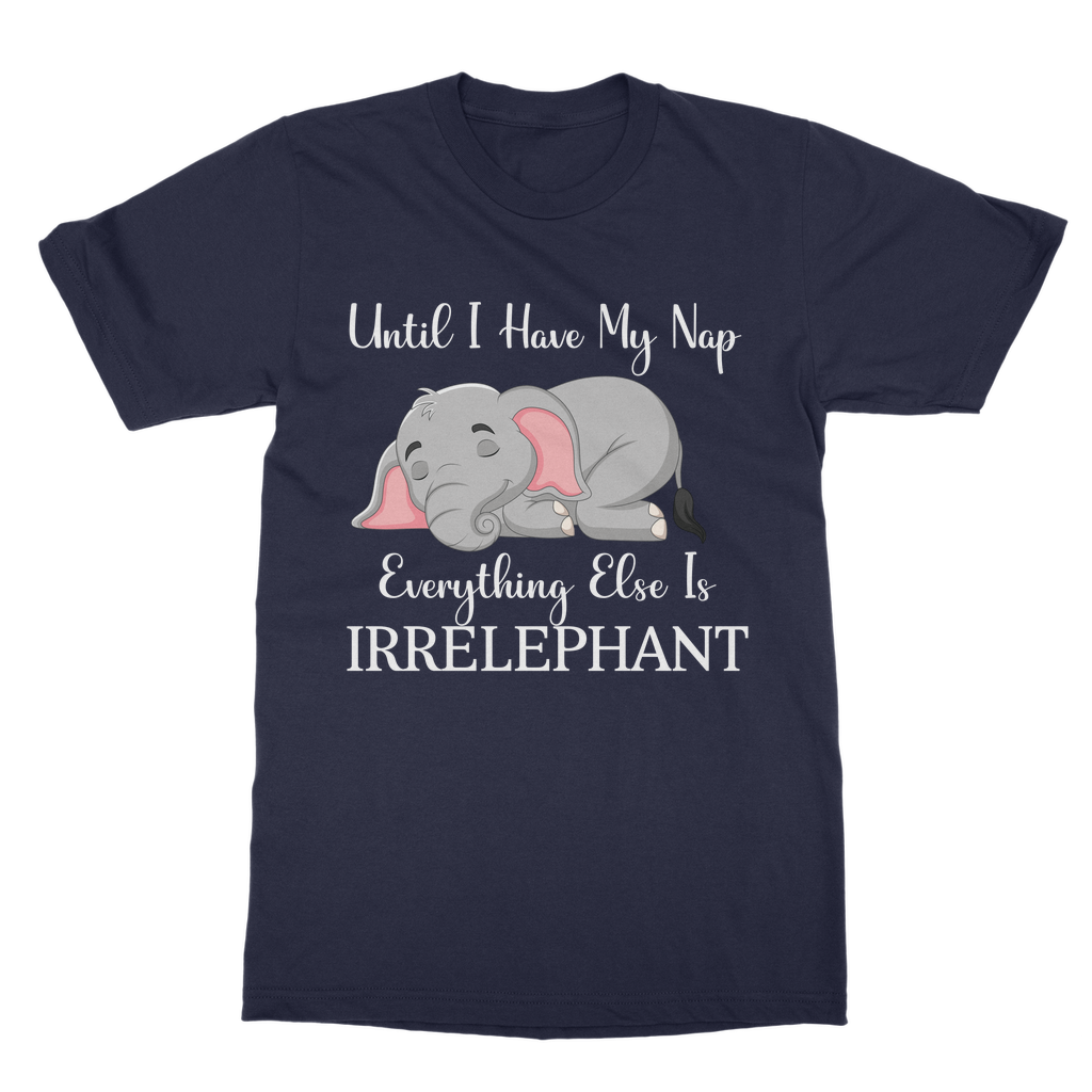 Tshirts Classic Heavy Cotton Adult | Everything Else is Irrelephant | Funny Elephant Tshirt | AOP