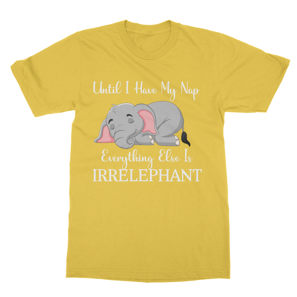 Tshirts Classic Adult | Everything Else is Irrelephant | Funny Elephant Tshirt | AOP