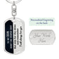 To My Son - Don't Do Stupid Shit - Graphic Dog Tag Keychain