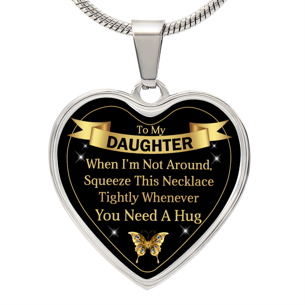 To My Daughter | Need a Hug | Heart Pendant Necklace V3