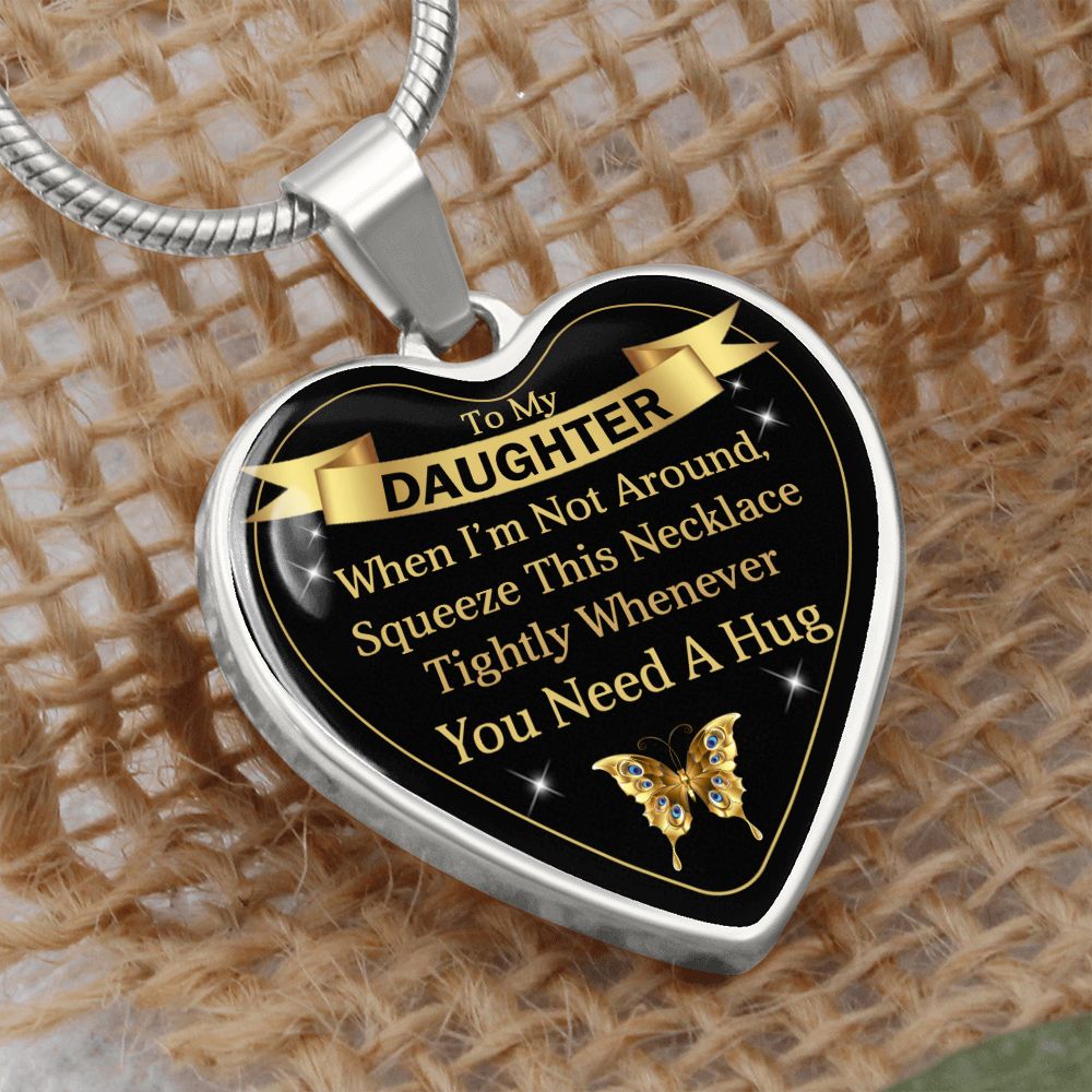 To My Daughter | Need a Hug | Heart Pendant Necklace V3
