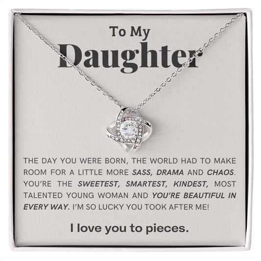 To My Daughter | Sass & Drama | Love Knot Necklace