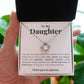 To My Daughter | Sass & Drama | Love Knot Necklace