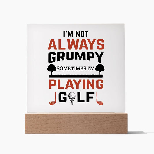 Square Acrylic Plague  | Not Always Grumpy | Playing Golf