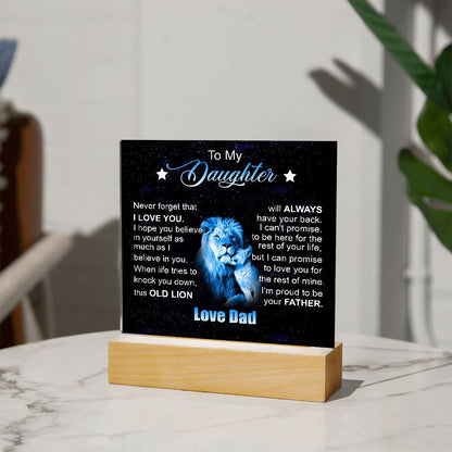 To My Daughter | Square Acrylic Plaque | Old Lion