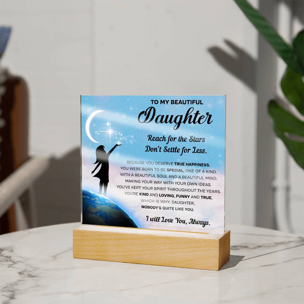 To My Daughter | Kind & Loving | Night Light Square Acrylic Plaque