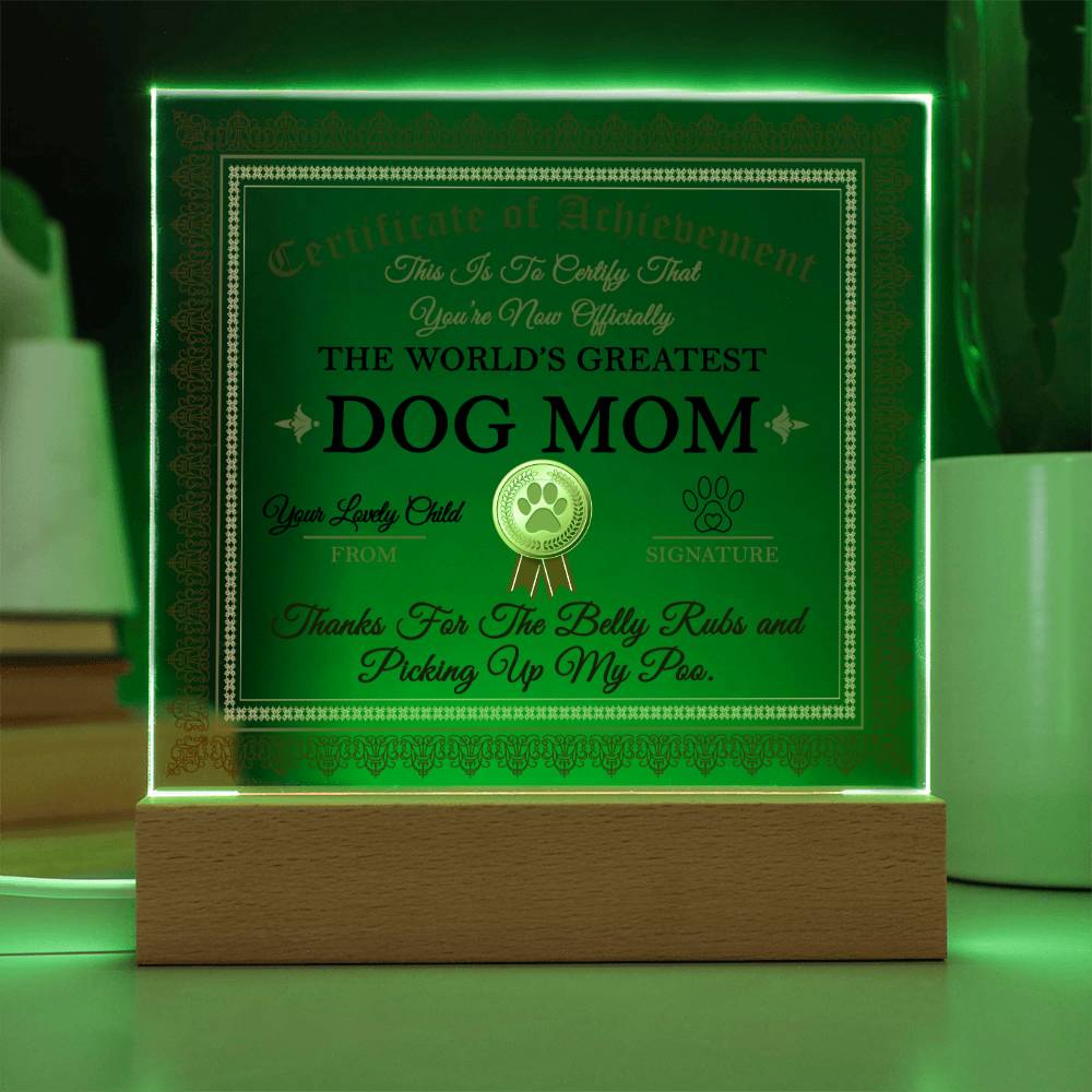 Worlds Greatest Dog Mom | Night Light Square Acrylic