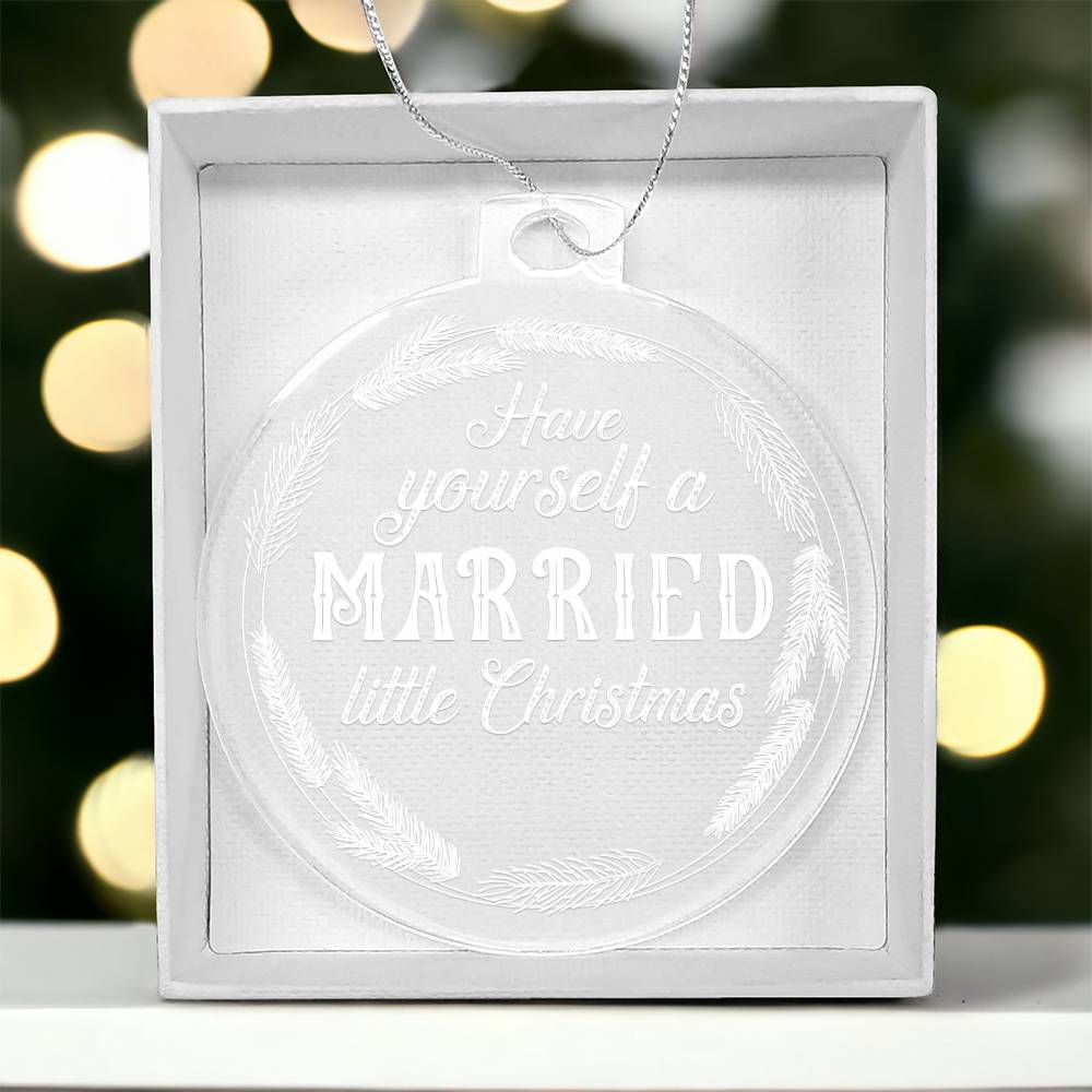 Have Yourself a Married Little Christmas