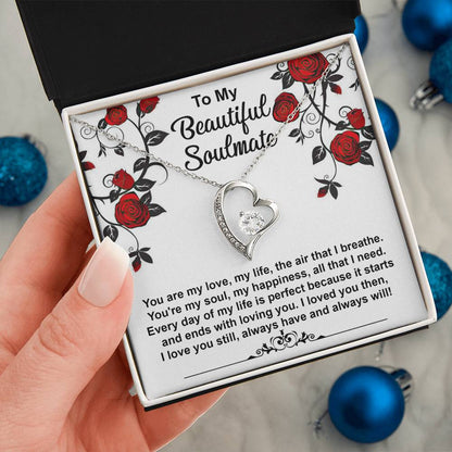 To My Beautiful Soulmate - My Soul - Forever Love Necklace Gift