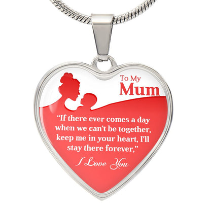 To My Mum | Forever | Heart Pendant