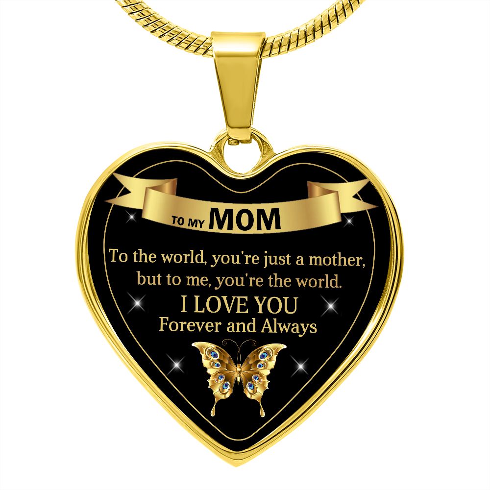 To My Mom | World | Heart Pendant