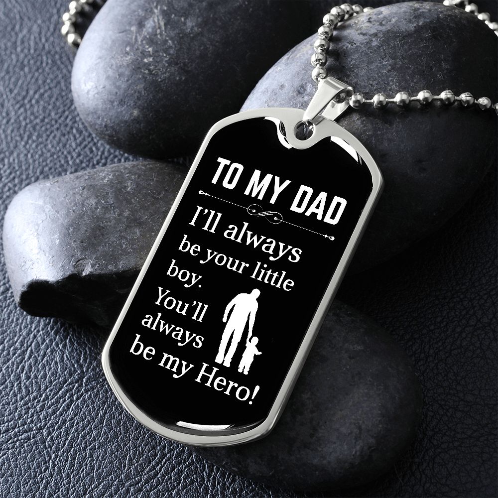 To My Dad | Hero | Dog Tag | HJ