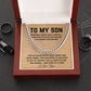 To My Son | Miracle | Cuban Link Chain | HJ