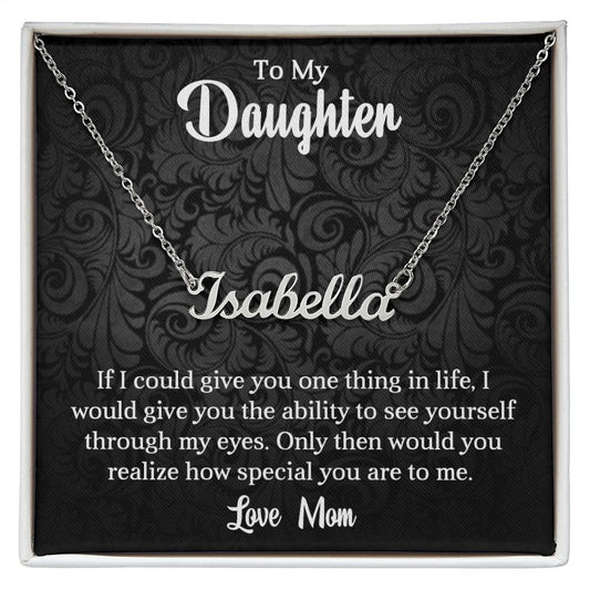 To My Daughter | One Thing | Personalized Name Necklace