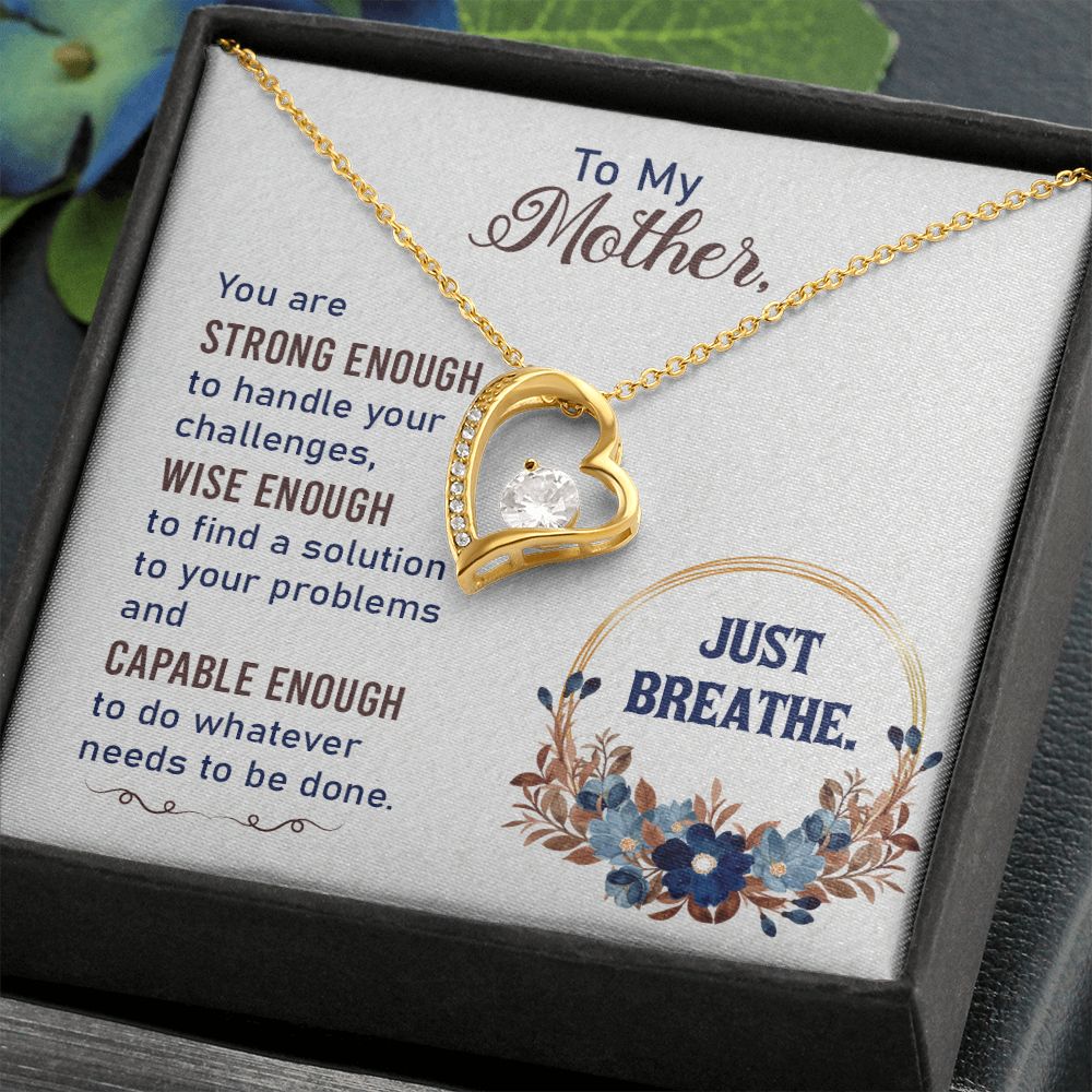 To My Mother | Strong Enough | Forever Love Necklace