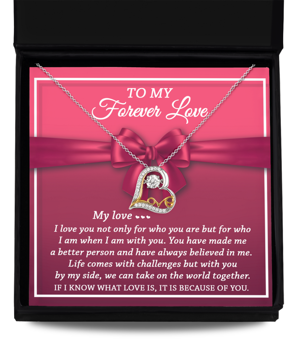 To My Forever Love - Believed In Me - Love Dancing Necklace Gift