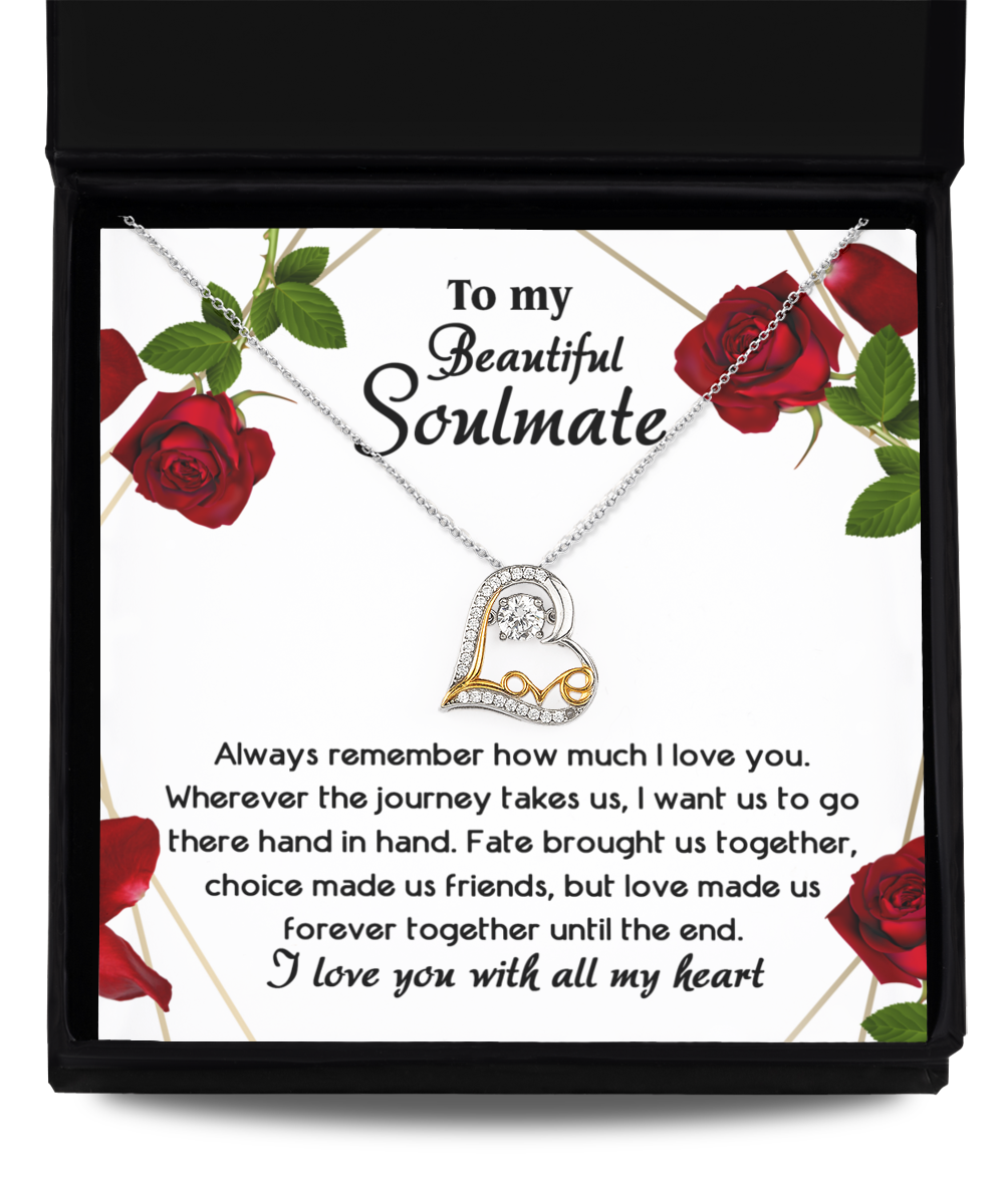 To My Beautiful Soulmate - Until The End - Love Dancing Necklace Gift