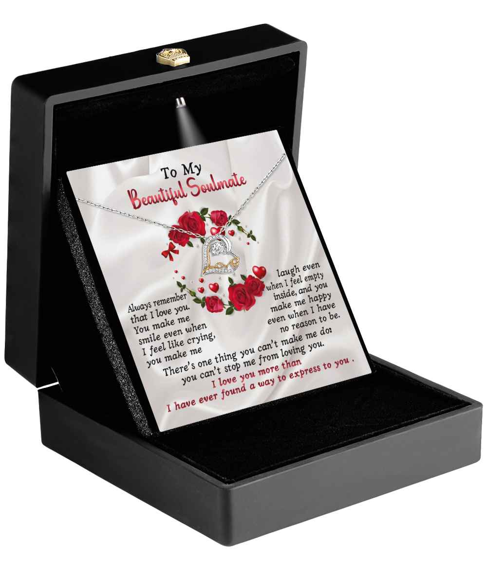 To My Beautiful Soulmate - Can't Stop Loving - Love Dancing Necklace Gift