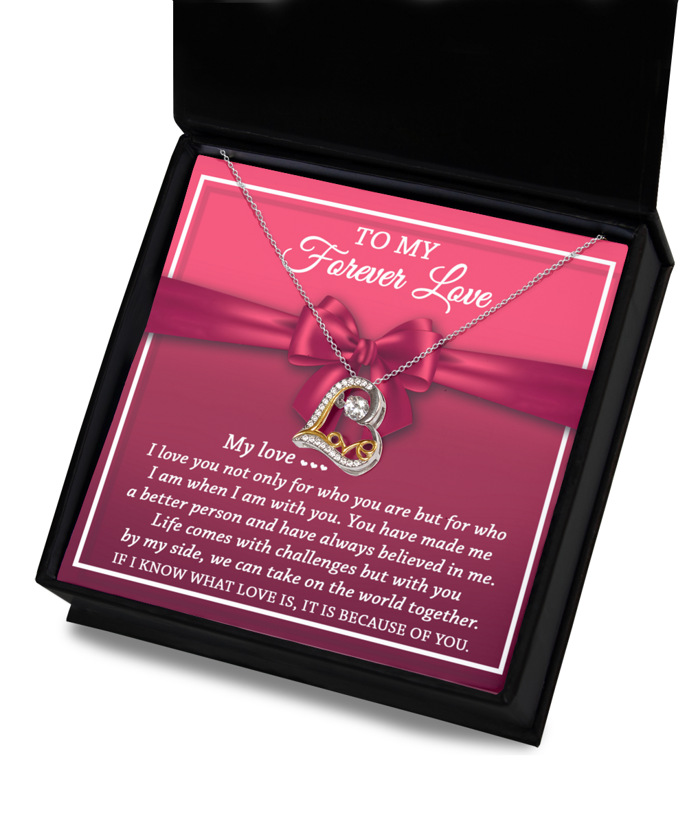 To My Forever Love - Believed In Me - Love Dancing Necklace Gift