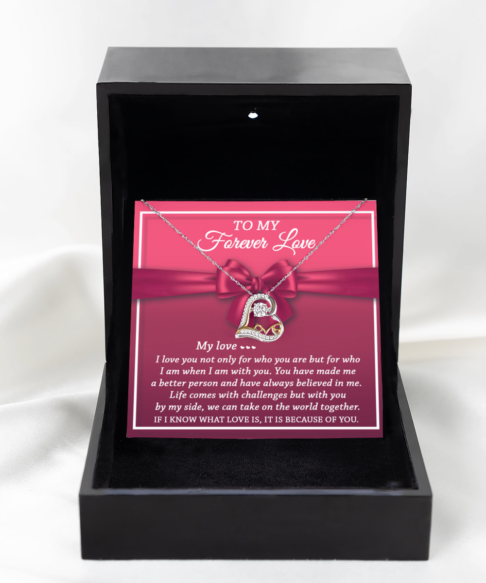 To My Forever Love - Believed In Me - Love Dancing Necklace Gift