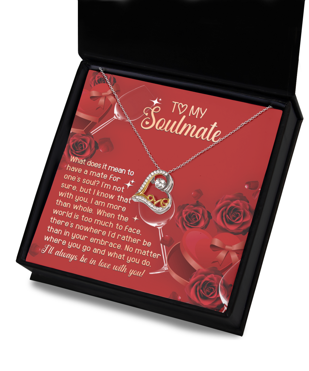 To My Soulmate - In Your Embrace - Love Dancing Necklace Gift