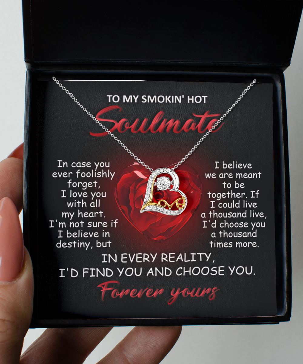 To My Smokin' Hot Soulmate - All My Heart - Love Dancing Necklace Gift