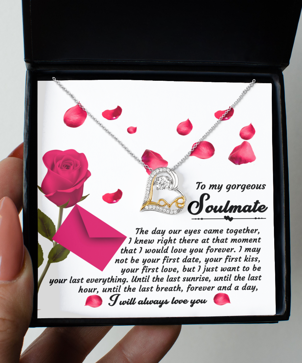 To My Gorgeous Soulmate - Last Breath - Love Dancing Necklace Gift